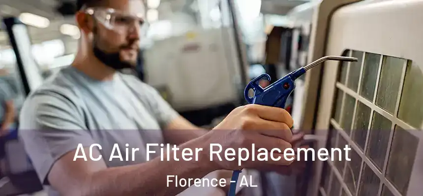 AC Air Filter Replacement Florence - AL
