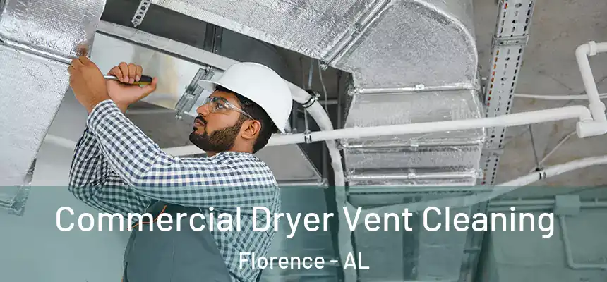 Commercial Dryer Vent Cleaning Florence - AL