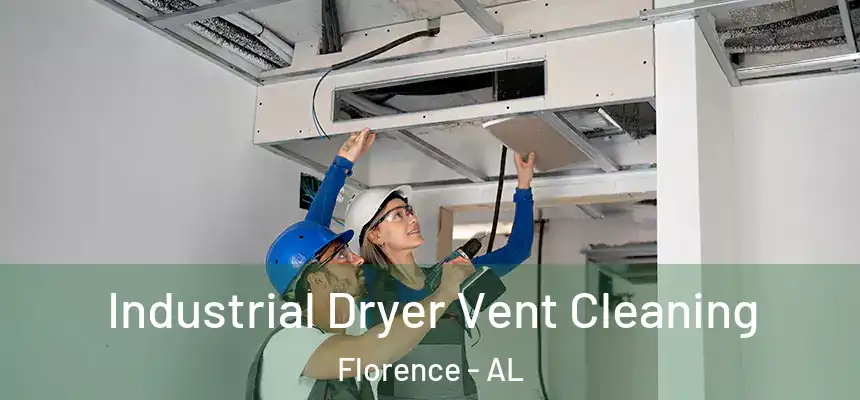 Industrial Dryer Vent Cleaning Florence - AL
