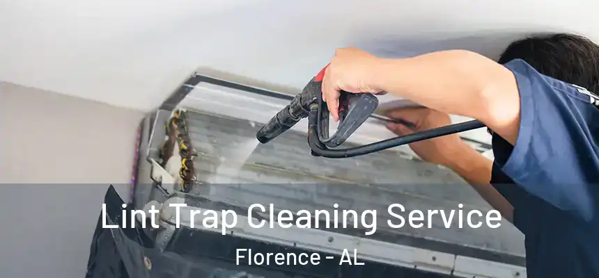  Lint Trap Cleaning Service Florence - AL