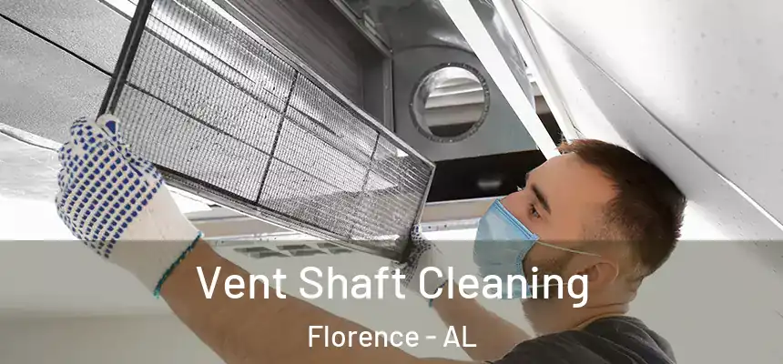  Vent Shaft Cleaning Florence - AL